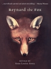 Reynard the Fox By Anne Louise Avery (Retold by) Cover Image