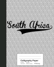Calligraphy Paper: SOUTH AFRICA Notebook By Weezag Cover Image