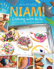 Niam! Cooking with Kids: Inspired by the Mamaqtuq Nanook Cooking Club Cover Image