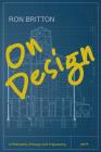 On Design: A Philosophy of Design and Engineering Cover Image