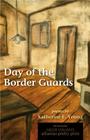 Day of the Border Guards: Poems Cover Image
