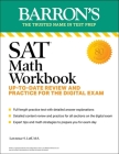 SAT Math Workbook: Up-to-Date Practice for the Digital Exam (Barron's Test Prep) By Lawrence S. Leff, M.S. Cover Image