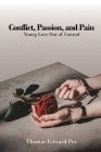 Conflict, Passion, and Pain Cover Image