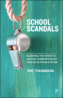 School Scandals: Blowing the Whistle on the Corruption of Our Education System Cover Image