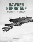Hawker Hurricane: The History of a Legend Cover Image