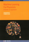 Machine Learning For Physicists: A hands-on approach Cover Image