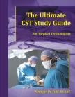The Ultimate Cst Study Guide for Surgical Technologists Cover Image