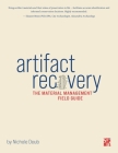 Artifact Recovery: The material management field guide Cover Image