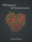 Whispers of Innocence By Zoraida de Souza Cover Image