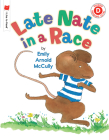 Late Nate in a Race (I Like to Read) By Emily Arnold McCully Cover Image