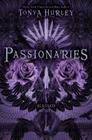 Passionaries (The Blessed) By Tonya Hurley Cover Image