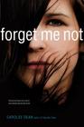 Forget Me Not By Carolee Dean Cover Image