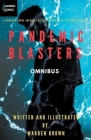 Pandemic Blasters Omnibus By Warren Brown Cover Image