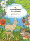 The Forestalphabet Encyclopedia (Naturencyclopedia) By Sylvester Allred Cover Image