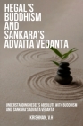 Understanding Hegel's Absolute with Buddhism and sankara's advaita vedanta By Krishnan V. H. Cover Image