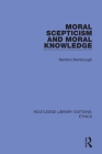 Moral Scepticism and Moral Knowledge By Renford Bambrough Cover Image
