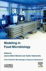 Modeling in Food Microbiology: From Predictive Microbiology to Exposure Assessment Cover Image