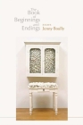 The Book of Beginnings and Endings By Jenny Boully Cover Image