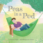 Peas in a Pod By Rachel Noble, Katie Rewse (Illustrator) Cover Image