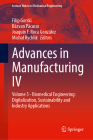 Advances in Manufacturing IV: Volume 5 - Biomedical Engineering: Digitalization, Sustainability and Industry Applications (Lecture Notes in Mechanical Engineering) Cover Image