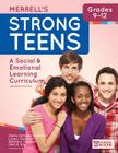 Merrell's Strong Teens--Grades 9-12: A Social and Emotional Learning Curriculum, Second Edition By Dianna Carrizales-Engelmann, Laura L. Feuerborn, Barbara A. Gueldner Cover Image