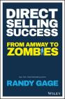 Direct Selling Success: From Amway to Zombies Cover Image