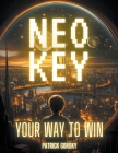 Neo Key - Your Way To Win Cover Image