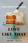 Love Like That: Stories Cover Image