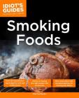 The Complete Idiot's Guide to Smoking Foods By Ted Reader Cover Image