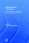 Responses to Terrorism: Can Psychosocial Approaches Break the Cycle of Violence? Cover Image