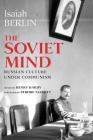 The Soviet Mind: Russian Culture Under Communism Cover Image