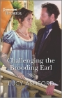 Challenging the Brooding Earl By Lucy Ashford Cover Image