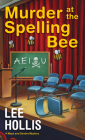Murder at the Spelling Bee (A Maya and Sandra Mystery #4) Cover Image