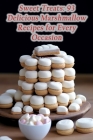Sweet Treats: 93 Delicious Marshmallow Recipes for Every Occasion By de Woodfire Pies Cover Image