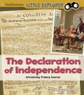 The Declaration of Independence: Introducing Primary Sources By Kathryn Clay Cover Image