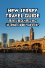 New Jersey Travel Guide: Travel Brochures and Information to Plan A Trip By Johnson Tianka Cover Image