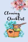 Cleaning Checklist: Daily Cleaning Schedule -Cleaning Checklist for Keep the house tidy and clean- Housekeeping, Weekly Cleaning, Size 6x9 Cover Image