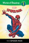 This Is Spider-Man (World of Reading Level 1) By Thomas Macri, Todd Nauck (Illustrator), Hi-Fi Design (Illustrator) Cover Image
