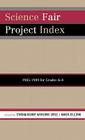 Science Fair Project Index, 1985-1989: For Grades K-8 By Cynthia Bishop, Katherine Ertle, Karen Zeleznik Cover Image