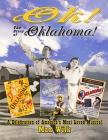 Ok! the Story of Oklahoma!: A Celebration of America's Most Loved Musical (Applause Books) Cover Image