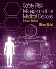 Safety Risk Management for Medical Devices By Bijan Elahi Cover Image