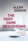 The Deep Dark Descending Cover Image