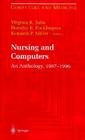 Nursing and Computers: An Anthology, 1987-1996 (Computers and Medicine) Cover Image