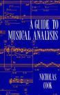 A Guide to Musical Analysis By Nicholas Cook Cover Image