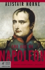 The Age of Napoleon (Modern Library Chronicles #16) By Alistair Horne Cover Image