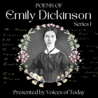 Poems of Emily Dickinson - Series 1 By Emily Dickinson, Ron Altman (Read by), Lyndal Curran Doolan (Read by) Cover Image