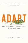Adapt: Why Success Always Starts with Failure By Tim Harford Cover Image