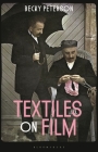 Textiles on Film By Becky Peterson Cover Image