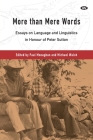 More than Mere Words: Essays on Language and Linguistics in Honour of Peter Sutton Cover Image