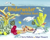 The Underwater Alphabet Book (Jerry Pallotta's Alphabet Books) By Jerry Pallotta, Edgar Stewart (Illustrator) Cover Image